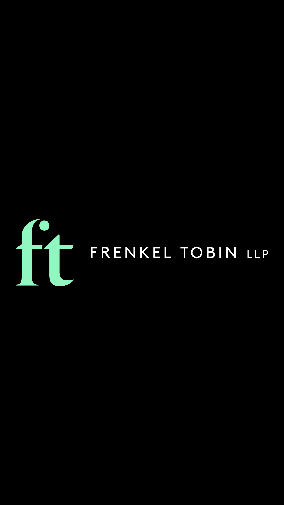 Frenkel Tobin LLP Reel Dark Title Card